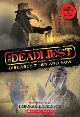 9781338360226 Deadliest Diseases: Then & Now