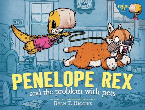 9781368089609 Penelope Rex & The Problem W/ Pets