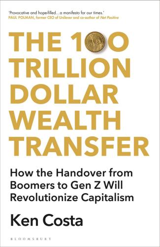 9781399407632 100 Trillion Dollar Wealth Transfer: How The Handover...