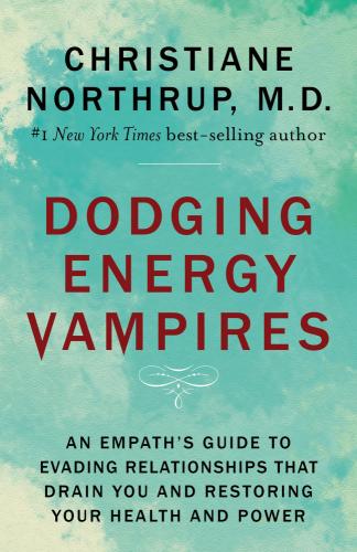 9781401954796 Dodging Energy Vampires: An Empath's Guide To Evading...