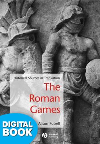 9781405153157 Roman Games: Historical Sources In Translation Etext - Dne