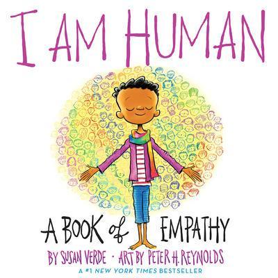 9781419731655 I Am Human: A Book Of Empathy