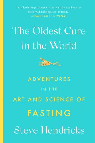9781419748486 Oldest Cure In The World: Adventures In The Art & Science...