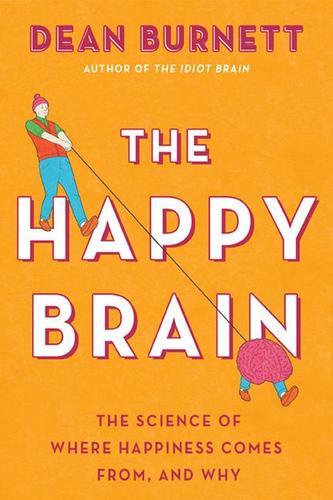 9781443456302 Happy Brain: The Science Of Where Happiness Comes From...