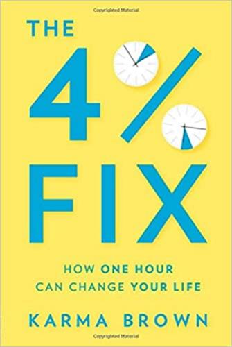 9781443458627 4% Fix: How One Hour Can Change Your Life
