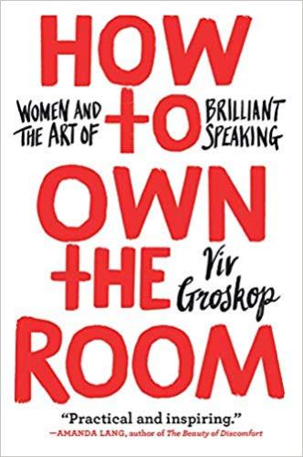 9781443459426 How To Own The Room: Women & The Art Of Brilliant Speaking