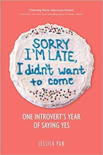 9781449499235 Sorry I'm Late, I Didn't Want To Come: One Introvert's...