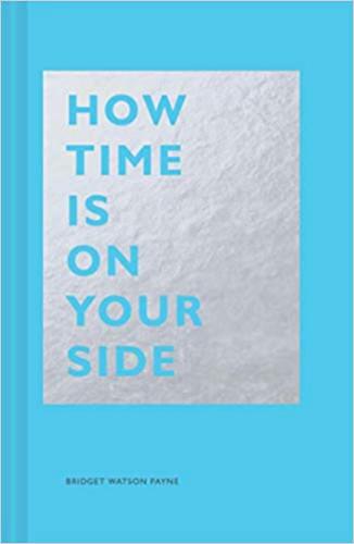 9781452171937 How Time Is On Your Side: (Time Management Book For...)