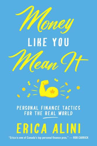 9781459748675 Money Like You Mean It: Personal Finance Tactics For The...