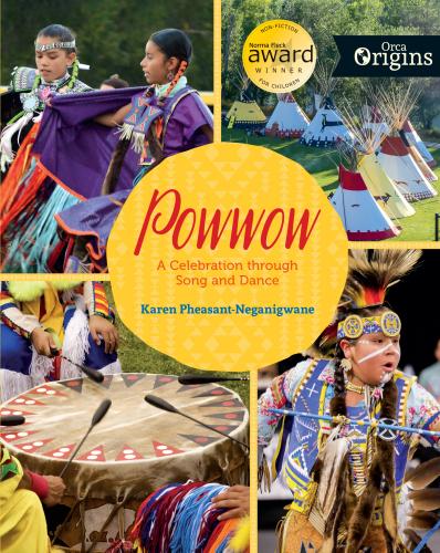 9781459812345 Powwow: A Celebration Through Song & Dance