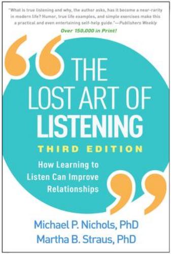 9781462542741 Lost Art Of Listening: How Learning To Listen Can Improve...