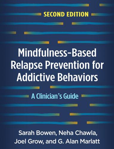 9781462545315 Mindfulness-Based Relapse Prevention For Addictive Behaviors