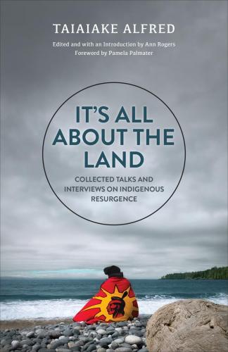 9781487552831 It's All About The Land:  Collected Talks...Indig Resurgence