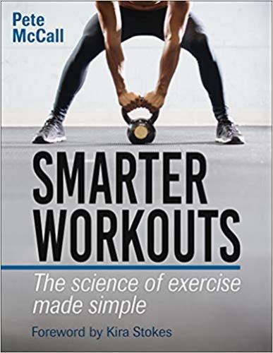 9781492567882 Smarter Workouts: The Science Of Exercise Made Simple