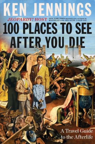 9781501131585 100 Places To See After You Die