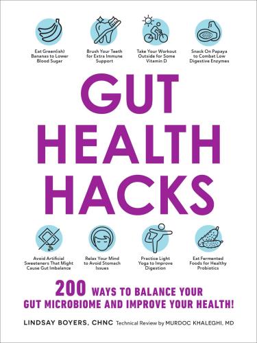 9781507216453 Gut Health Hacks: 200 Ways To Balance Your Gut Microbiome...