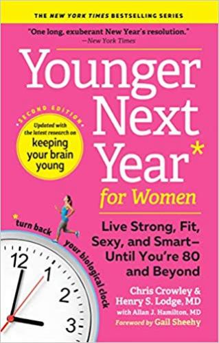 9781523507931 Younger Next Year For Women: Live Strong, Fit, Sexy And...