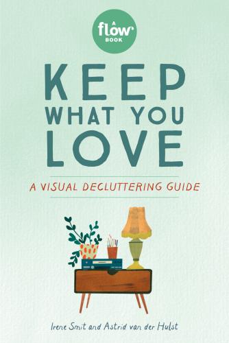 9781523509430 Keep What You Love: A Visual Decluttering Guide