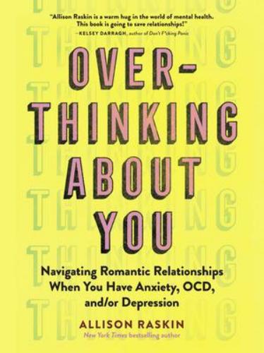 9781523513222 Overthinking About You: Navigating Romantic Relationships...