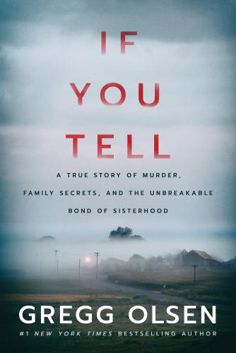 9781542005234 If You Tell: A True Story Of Murder, Family Secrets, &...