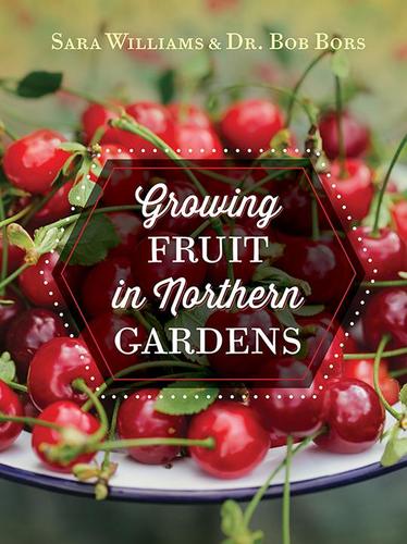 9781550509137 Growing Fruit In Northern Gardens