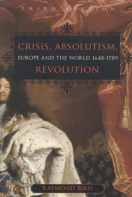 9781551115610 Crisis, Absolutism, Revolution