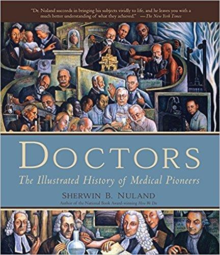 9781579127787 Doctors: The Illustrated History Of Medical Pioneers