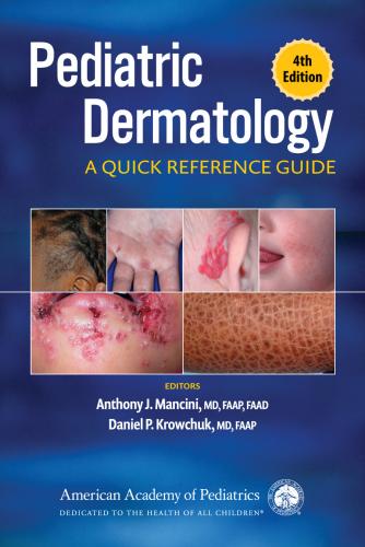 9781610024587 Pediatric Dermatology: A Quick Reference Guide