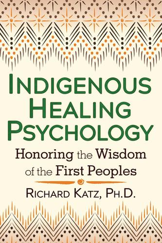 9781620552674 Indigenous Healing Psychology