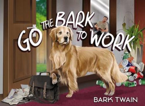 9781632280800 Go The Bark To Work