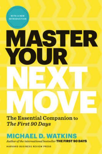 9781633697607 Master Your Next Move, With A New Introduction