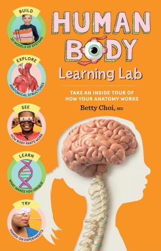 9781635864793 Human Body Learning Lab: Take An Inside Tour Of How Your...