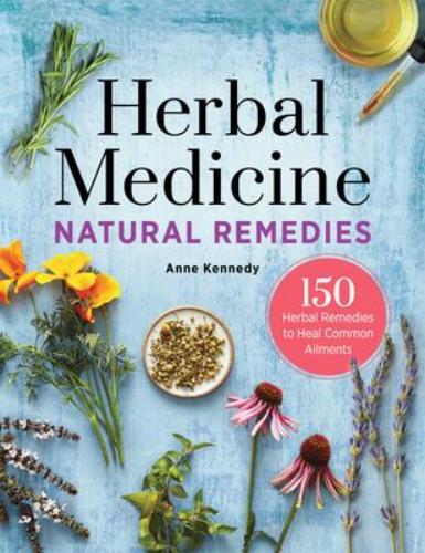 9781638788461 Herbal Medicine Natural Remedies: 150 Herbal Remedies To...