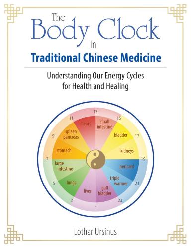 9781644110362 Body Clock In Traditional Chinese Medicine: Understanding...