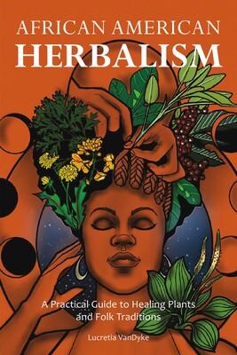 9781646043521 African American Herbalism