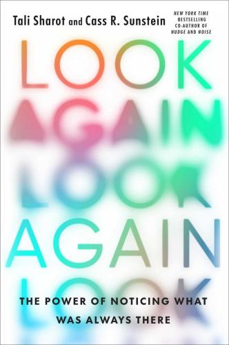9781668008201 Look Again: The Power Of Noticing What Was Always There