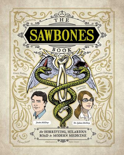 9781681883816 Sawbones Book: The Hilarious, Horrifying Road To Modern...