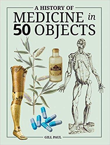 9781770857186 History Of Medicine In 50 Objects