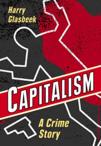 9781771133463 Capitalism: A Crime Story