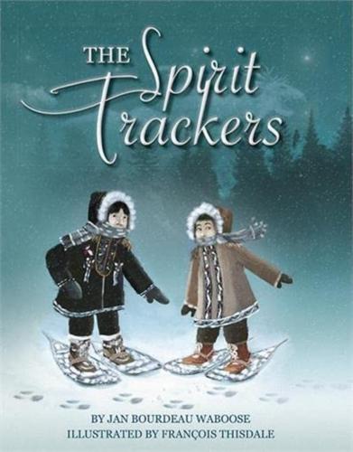 9781771770187 The Spirit Trackers