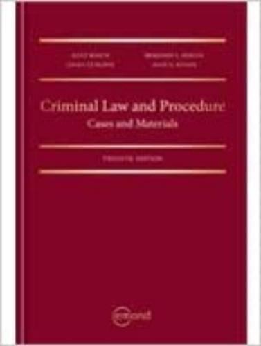 9781772555899 Criminal Law & Procedure: Cases & Materials