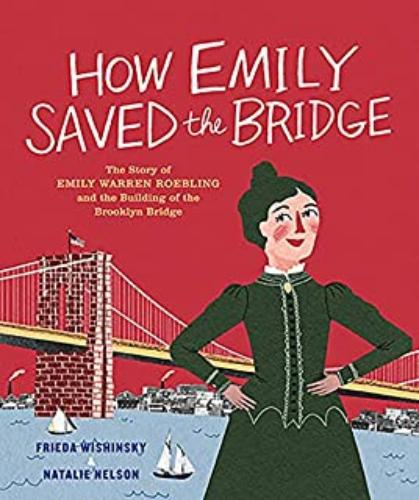 9781773061047 How Emily Saved The Bridge