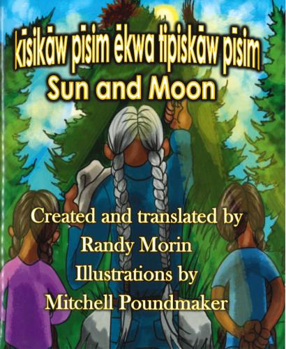 9781774040065 Kisikaw Pisim Ekwa Tipiskaw Pisim: Sun & Moon