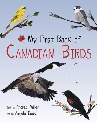 9781774710876 My First Book Of Canadian Birds