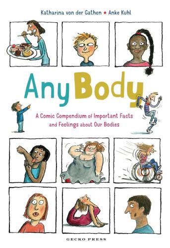 9781776575466 Any Body: A Comic Compendium Of Important Fact & Feelings...