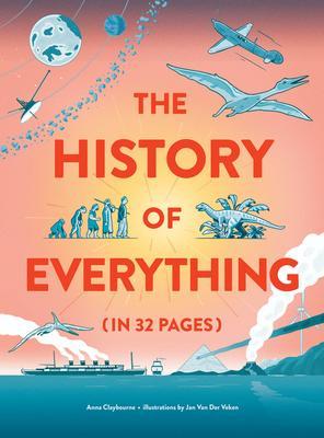 9781786276841 History Of Everything (In 32 Pages)