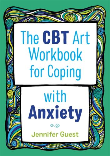 9781787750128 Cbt Art Workbook For Coping With Anxiety