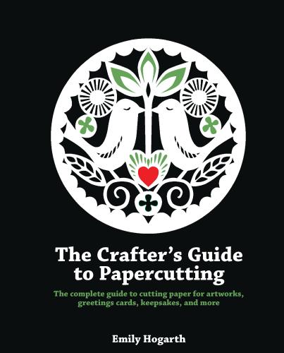 9781844488957 Crafter's Guide To Papercutting: The Complete Guide To ...
