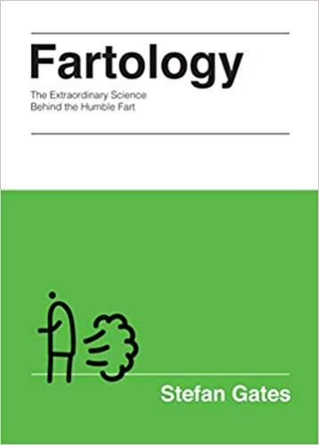 9781849499682 Fartology: The Extraordinary Science Behind The Humble Fart