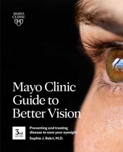 9781893005730 Mayo Clinic Guide To Better Vision